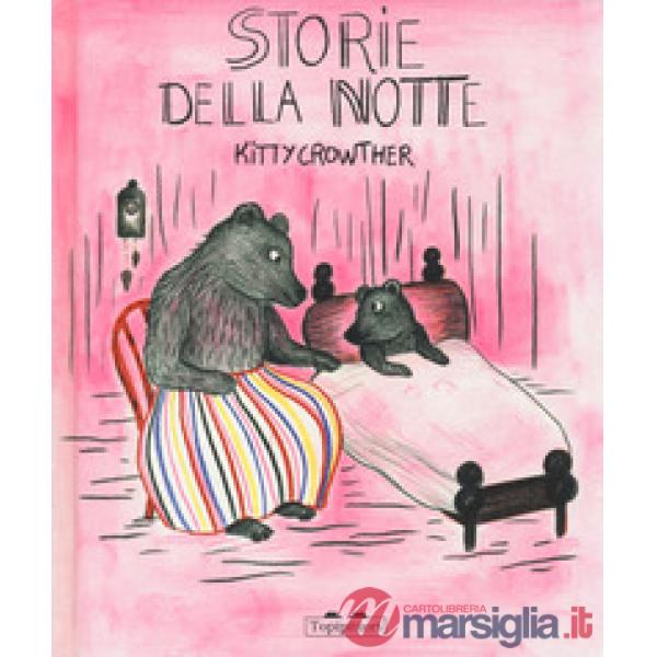 Storie della notte. Ediz. a colori