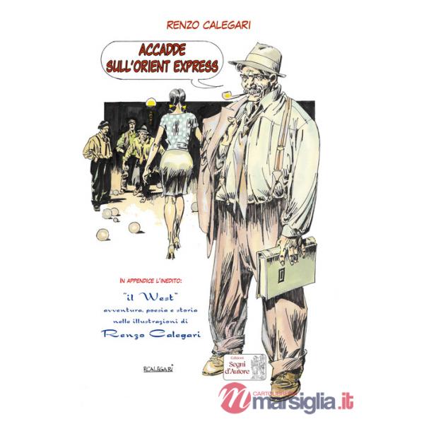 Accadde sull'Orient Express. In Appendice il West