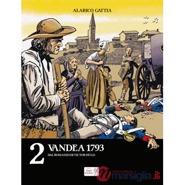 Vandea 1793 dal romanzo di Victor Hugo