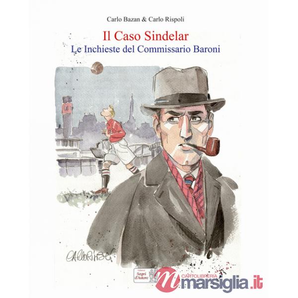 Caso Sindelar. Le inchieste del commissario Baroni (Il)