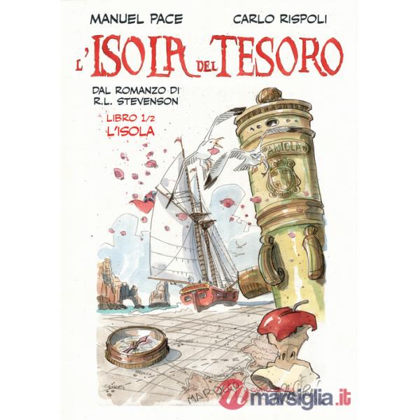 Isola del tesoro. Vol. 1: L' isola