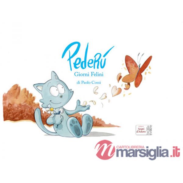 Pederù, giorni felini