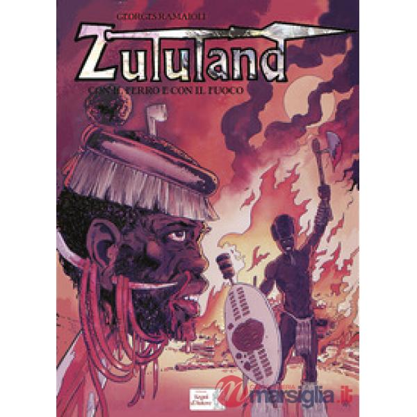 Con il ferro e con il fuoco. Zululand