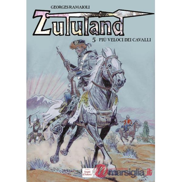 Più veloci dei cavalli. Zululand