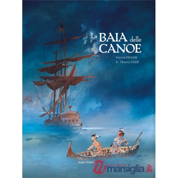Baia delle canoe (La)