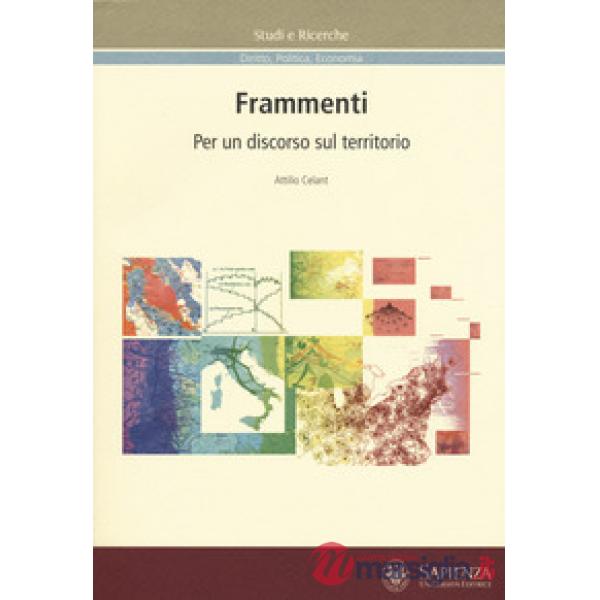 Frammenti. Per un discorso sul territorio