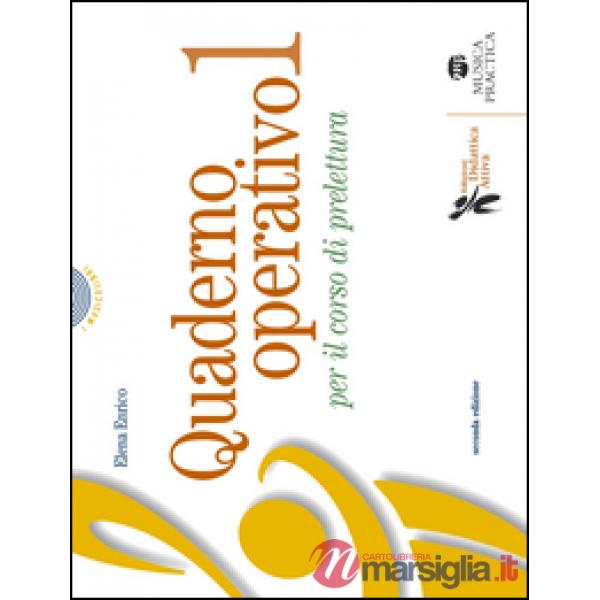 Quaderno operativo. Divertiamoci a leggere la musica. Vol. 1