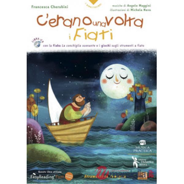 C'erano una volta i fiati. Ediz. illustrata. Con CD Audio