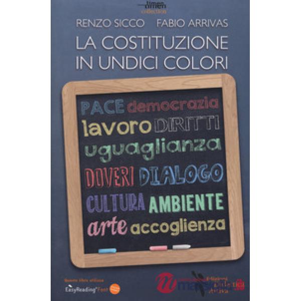 Costituzione in undici colori. Ediz. a caratteri grandi (La)