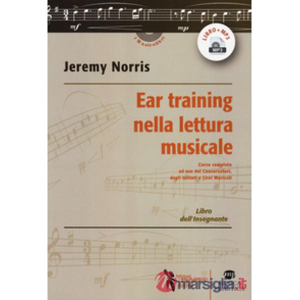 Ear training nella lettura musicale. Corso completo ad uso dei Conservatori, deg