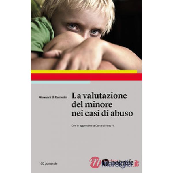 Valutazione del minore nei casi di abuso (La)