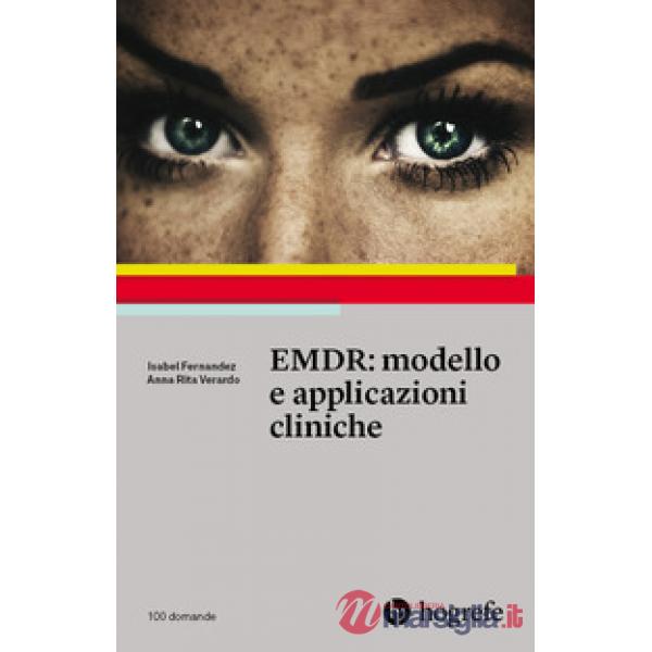 EMDR: modello e applicazioni cliniche