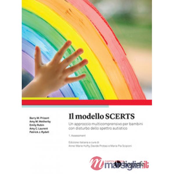 Modello SCERTS. Un approccio multicomprensivo per bambini con disturbo dello spettro autistico (Il). Vol. 1: Assessment