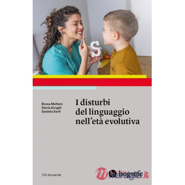 Disturbi del linguaggio nell'età evolutiva (I)
