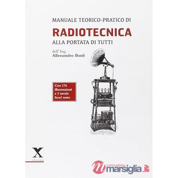 Radiotecnica alla portata di tutti