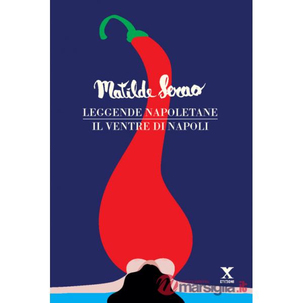 Leggende napoletane-Il ventre di Napoli