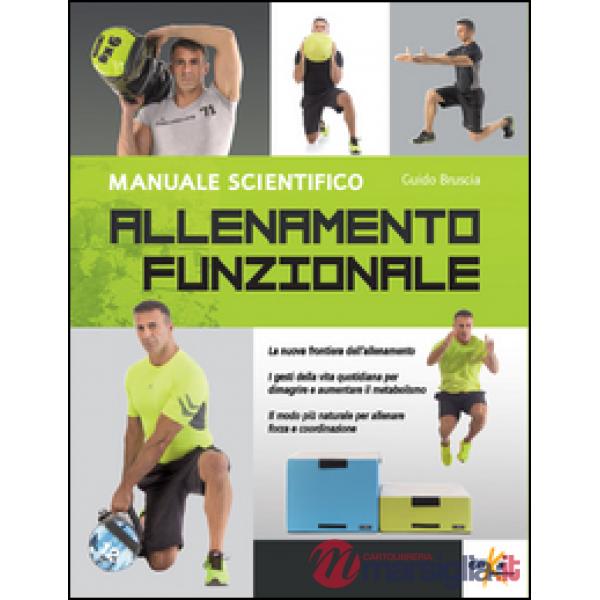 Allenamento funzionale. Manuale scientifico