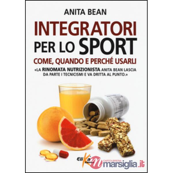 Integratori per lo sport. Come, quando e perché usarli