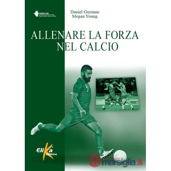 Allenare la forza nel calcio