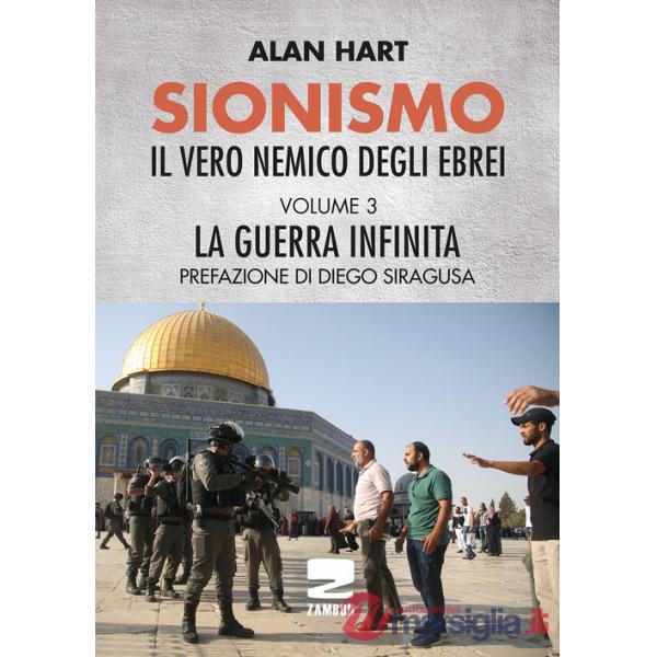 Sionismo: il vero nemico degli ebrei. Vol. 3