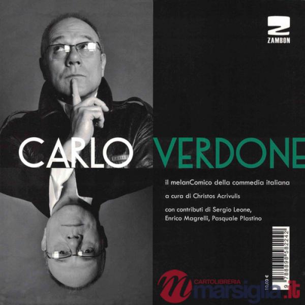Carlo Verdone. Il melanComico della commedia italiana