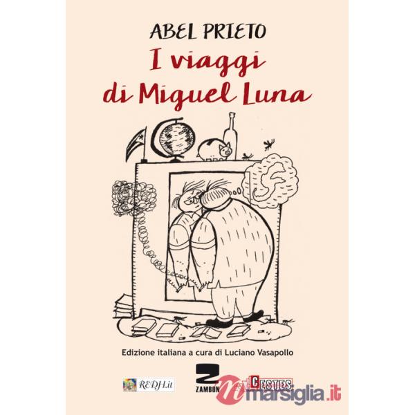 Viaggi di Miguel Luna (I)