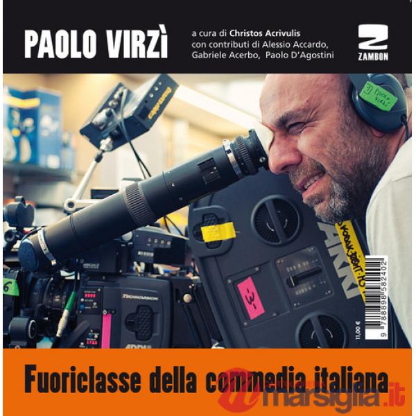 Paolo Virzì. Fuoriclasse della commedia italiana