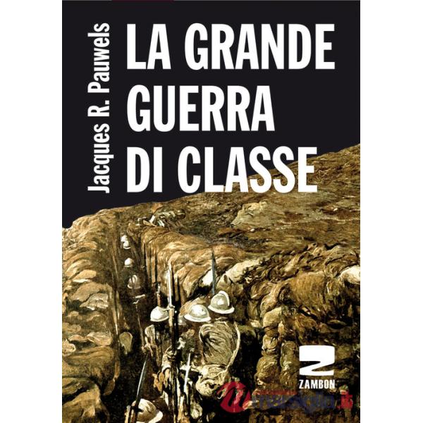Grande guerra di classe (La)