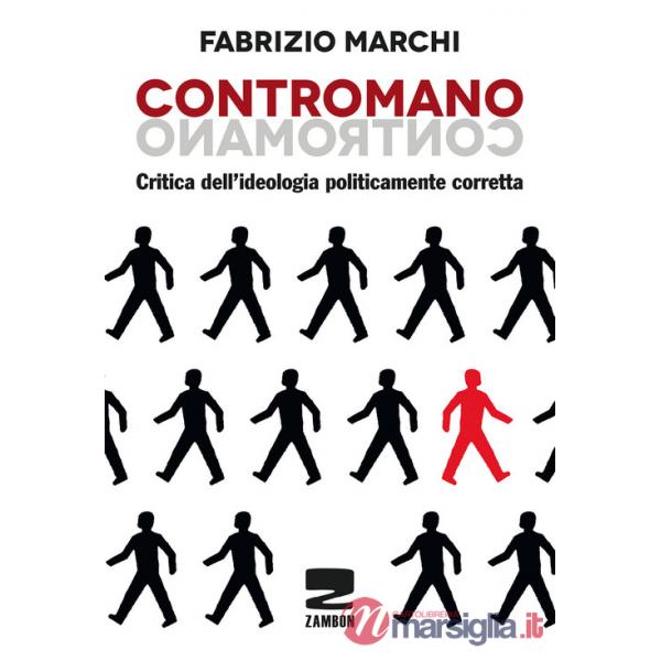Contromano. Critica dell'ideologia politicamente corretta