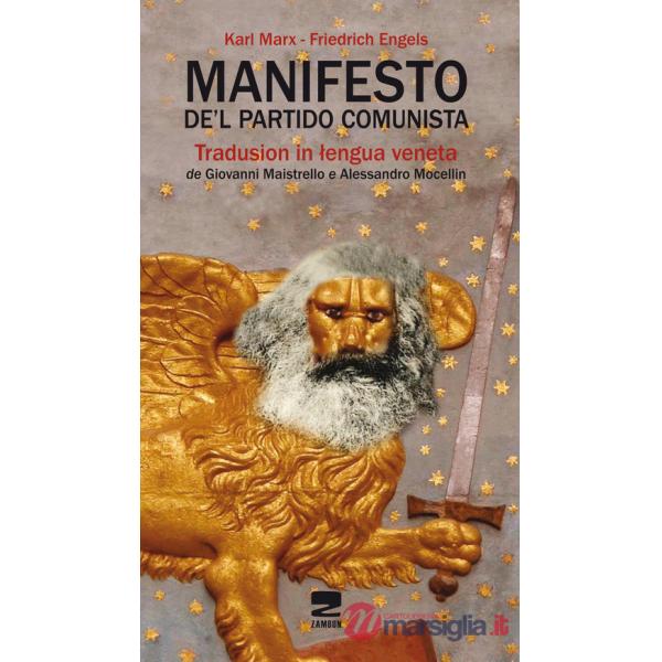 Manifesto de'l partido comunista. Tradusion in lengua veneta
