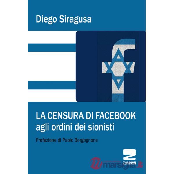 Censura di Facebook agli ordini dei sionisti (La)