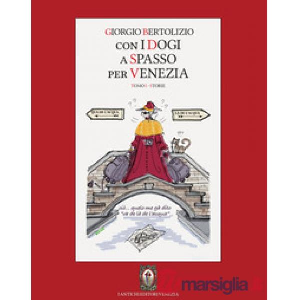 Con i dogi a spasso per Venezia