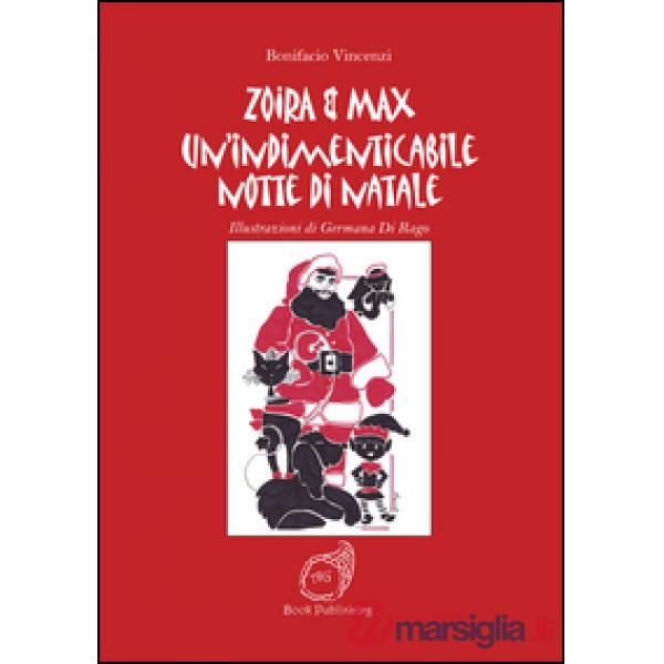 Indimenticabile notte di Natale. Zoira & Max (Un')