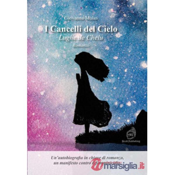 Cancelli del cielo. Lughe de Chelu (I)
