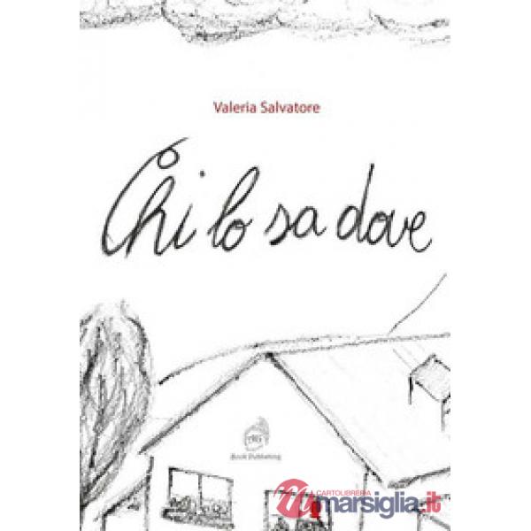 Chi lo sa dove