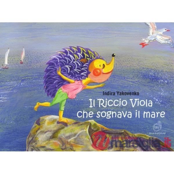 Riccio Viola che sognava il mare (Il)