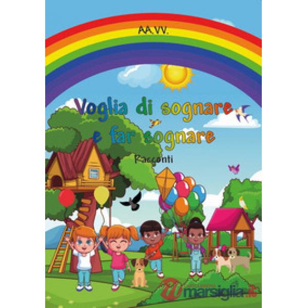 Voglia di sognare e far sognare