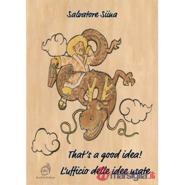 That's a good idea! L'ufficio delle idee usate