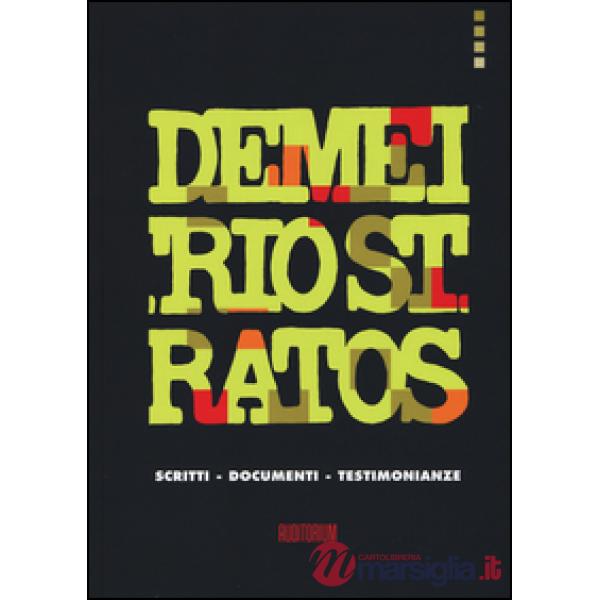 Demetrio Stratos. Scritti, documenti, testimonianze