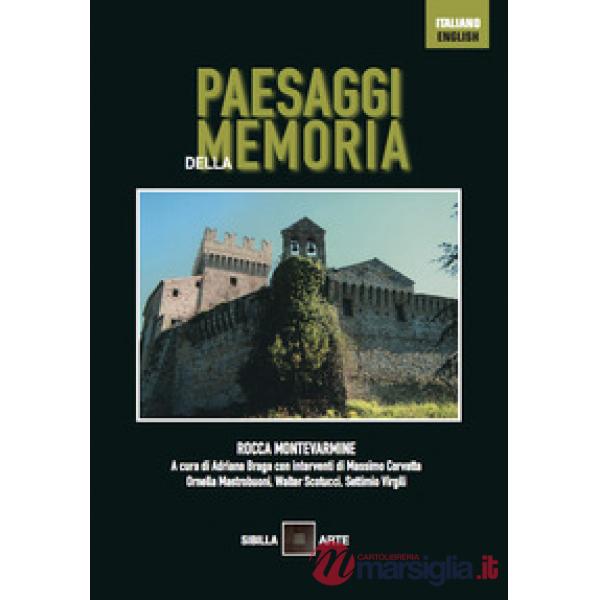 Paesaggi della memoria. Rocca Montevarmine. Ediz. italiana e inglese