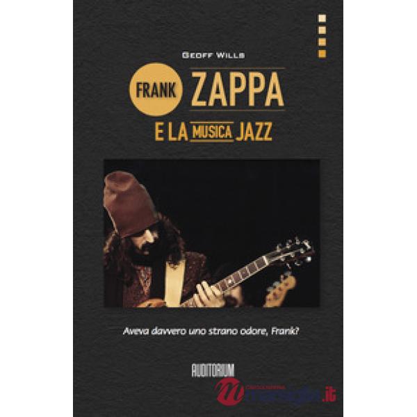 Frank Zappa e la musica jazz