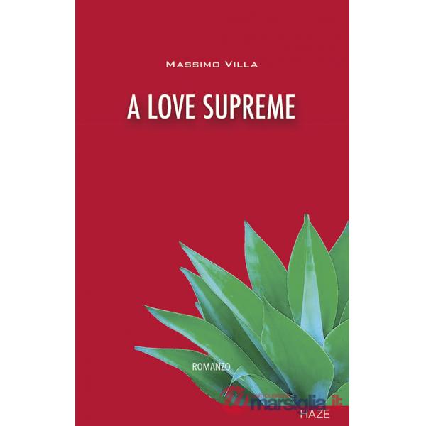 Love supreme (A)