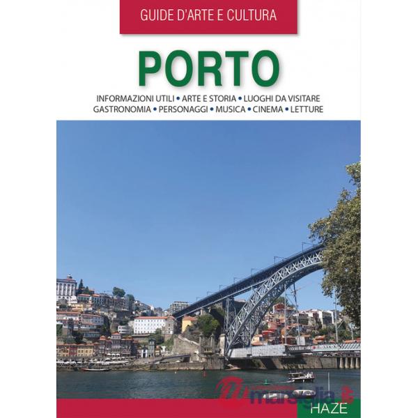 Porto. Guida d'arte e cultura. Con QR Code