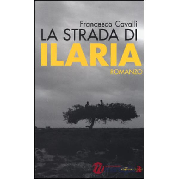 Strada di Ilaria (La)