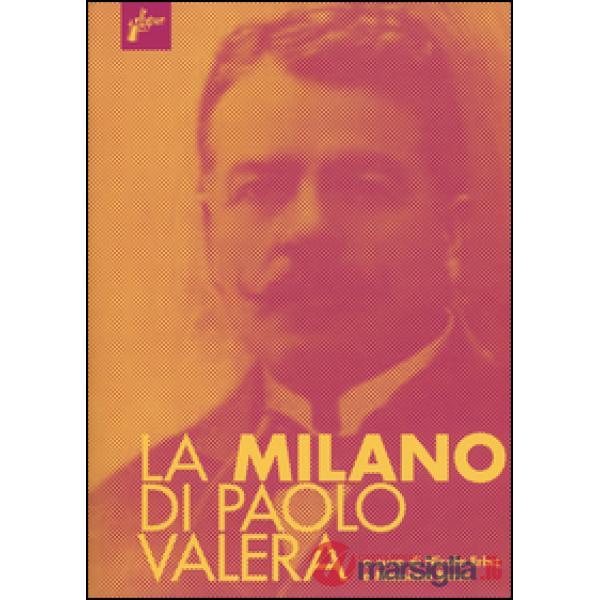 Milano di Paolo Valera (La)