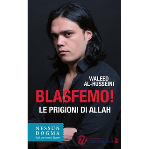 Blasfemo! Le prigioni di Allah
