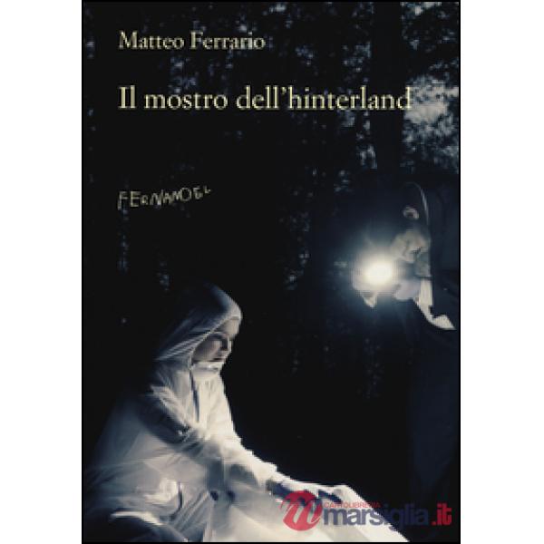 Mostro dell'hinterland (Il)