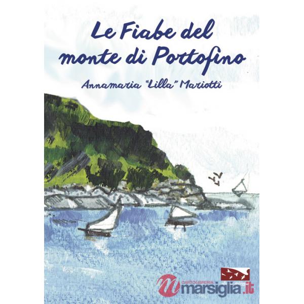 Fiabe del monte di Portofino (Le)