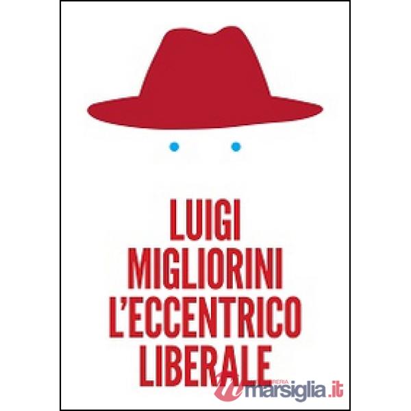 Eccentrico liberale (L')