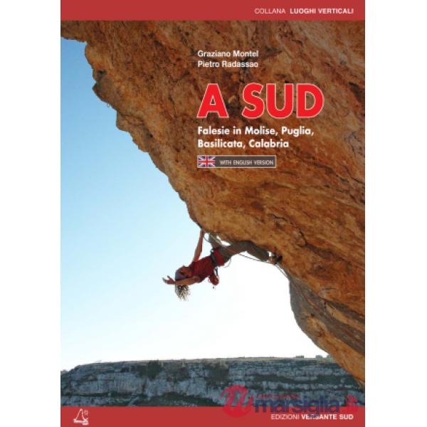A Sud. Falesie e vie in Molise, Calabria, Puglia, Basilicata